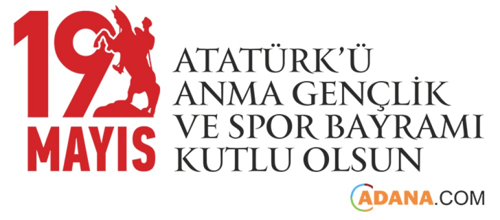 19 Mayıs Atatürk'ü Anma, Gençlik ve Spor Bayramı