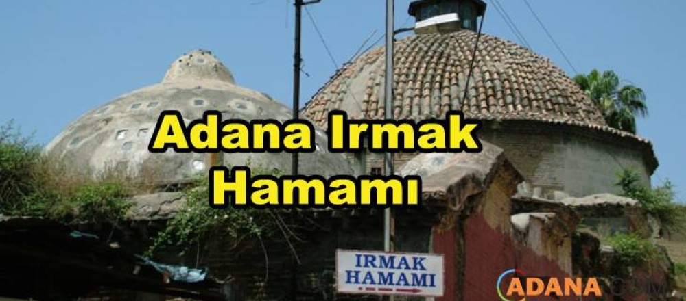 Adana Irmak Hamamı