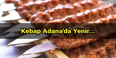 Adana Lezzeti: Adana Kebabı