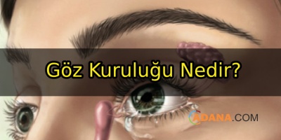 Göz Kuruluğu Neden Oluşur?