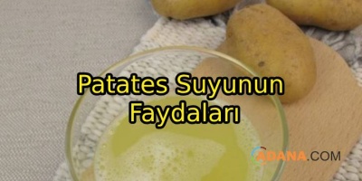 Patates Suyunun Faydaları?