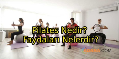 Pilates Yapmanın Faydaları
