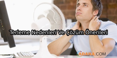 Aşırı Terleme Sorunu Ve Çaresi