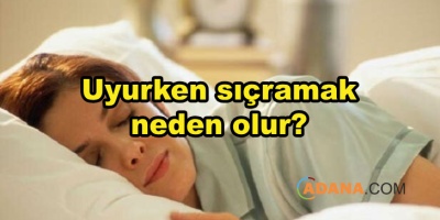 Uyurken sıçramak neden olur?