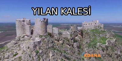 Yılan Kalesi Adana