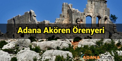Adana Akören Örenyeri