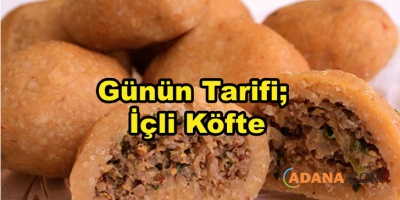 Günün Tarifi; İçli Köfte