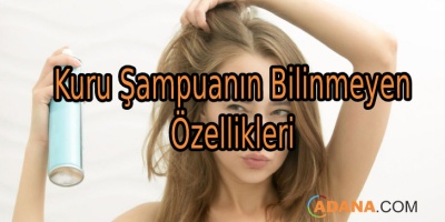 Kuru Şampuanın Bilinmeyen Özellikleri