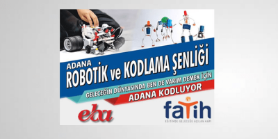 Adana Robotik Ve Kodlama Şenliği 