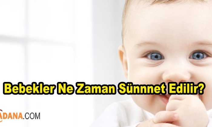 Bebeklerde Sünnet Yaşı