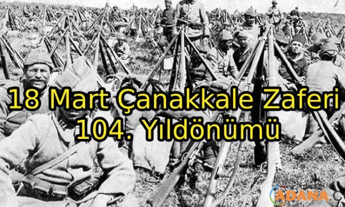 18 Mart Çanakkale Zaferi 104. Yıldönümü
