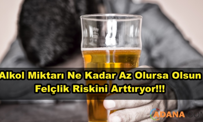 Az Seviyedeki Tüketilen Alkol Bile Felçlik Riskini Artırıyor