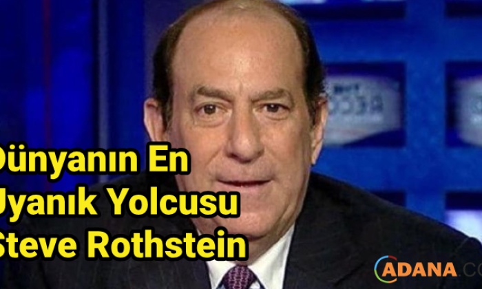 Dünyanın En Uyanık Yolcusu; Steve Rothstein