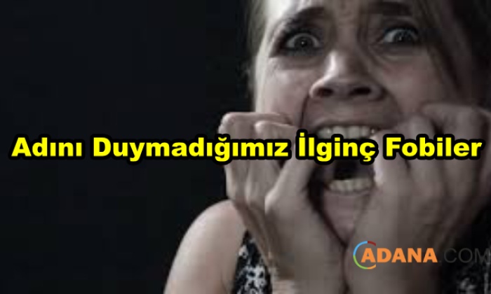 Adını Duymadığımız İlginç Fobiler