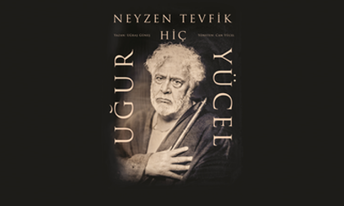 Uğur Yücel - Neyzen Tevfik Hiç tiyatro sahneleri