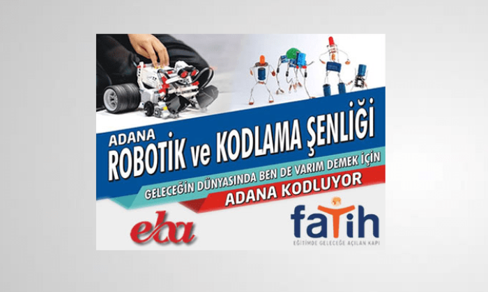 Adana Robotik Ve Kodlama Şenliği