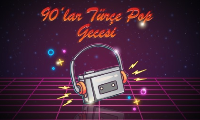 Walkman 90'lar Türkçe Pop Gecesi konserleri