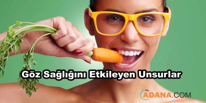 Göz Sağlığına Zarar Veren Unsurlar