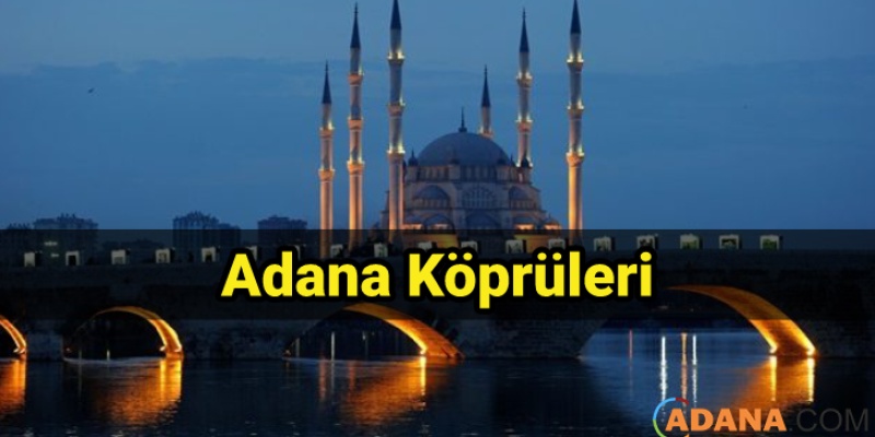 Adana Köprüleri