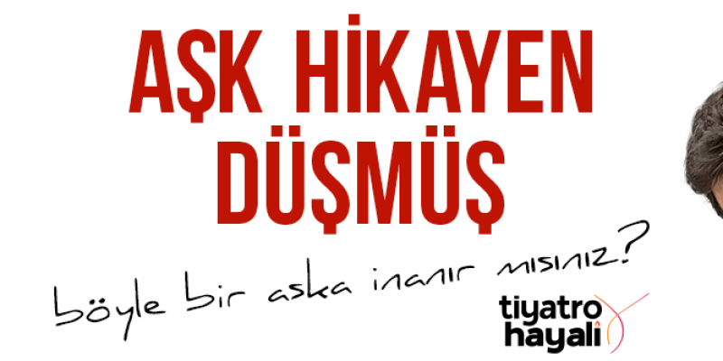 Aşk Hikayen Düşmüş