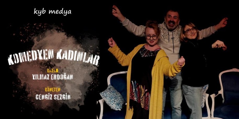 Komedyen Kadınlar tiyatro