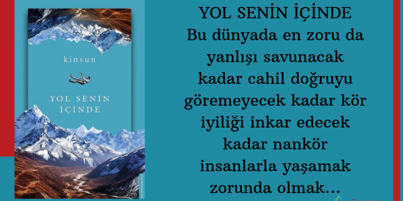 HAFTANIN KİTAP ÖNERİSİ: YOL SENİN İÇİNDE