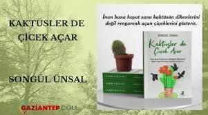 HAFTANIN KİTAP ÖNERİSİ: KAKTÜSLER'DE ÇİÇEK AÇAR